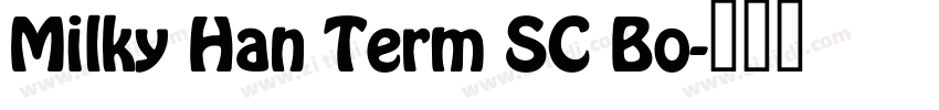 Milky Han Term SC Bo字体转换